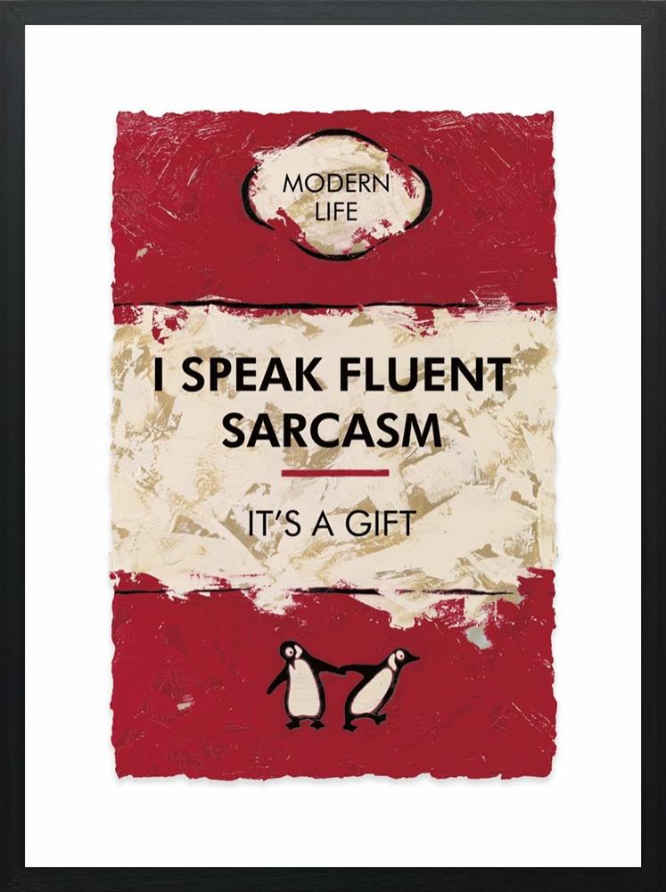 i speak fluent sarcasm framed print by artist hue folk