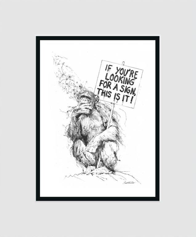 If You're Looking For A Sign