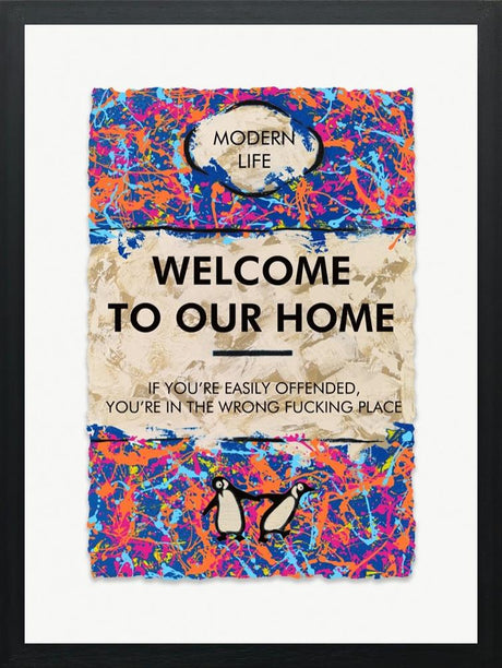 Welcome to our home framed print by artist hue folk