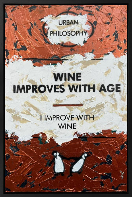 i improve with wine original framed by artist hue folk