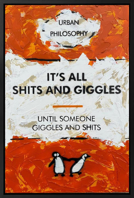 it's all shits and giggles framed print by aritst hue folk
