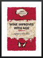 i improve with wine framed print by artist hue folk